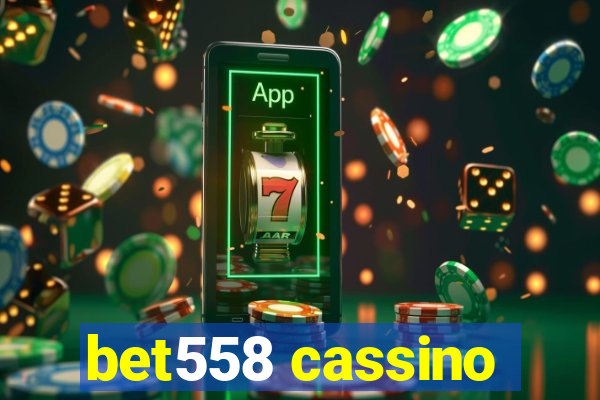 bet558 cassino